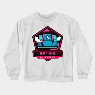 Gaming Never Gets Old Crewneck Sweatshirt